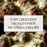 Crockpot French Onion Meatballs Recipe