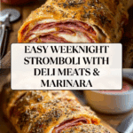 Weeknight Stromboli Recipe with Deli Meats and Marinara Recipe