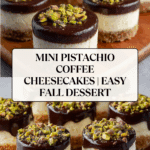 Mini Pistachio and Coffee Cheesecakes Recipe