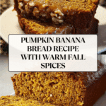 Amazing Pumpkin Banana Bread Recipe