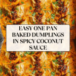 One Pan Baked Dumplings Recipe