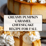 Pumpkin Caramel Cheesecake Recipe